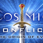 Cosmic Conflict - Origin of Evil