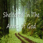 Sheltered in the Arms of God - Heritage Singers